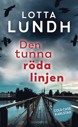 DEN TUNNA RÖDA LINJEN